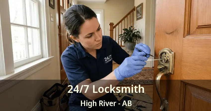 24/7 Locksmith High River - AB