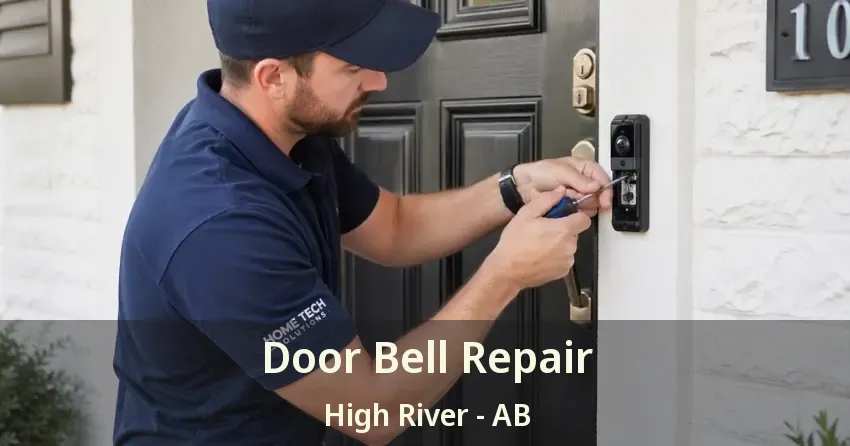 Door Bell Repair High River - AB Door Bell Repair High River - AB