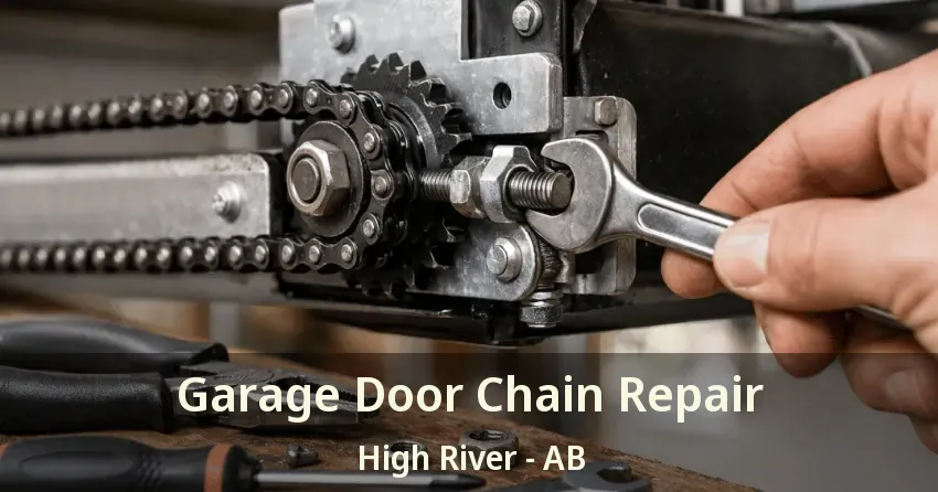 Garage Door Chain Repair High River - AB