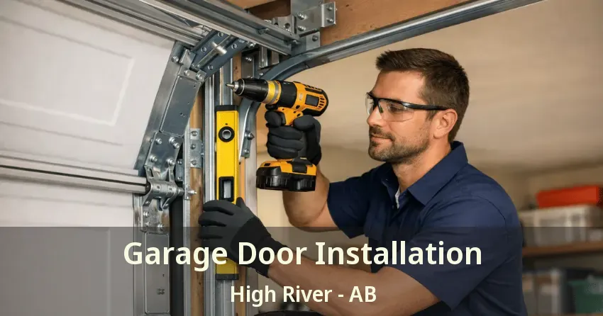 Garage Door Installation High River - AB