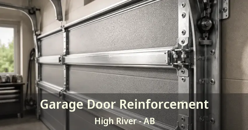 Garage Door Reinforcement High River - AB