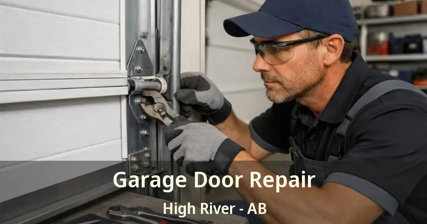 Garage Door Repair High River - AB