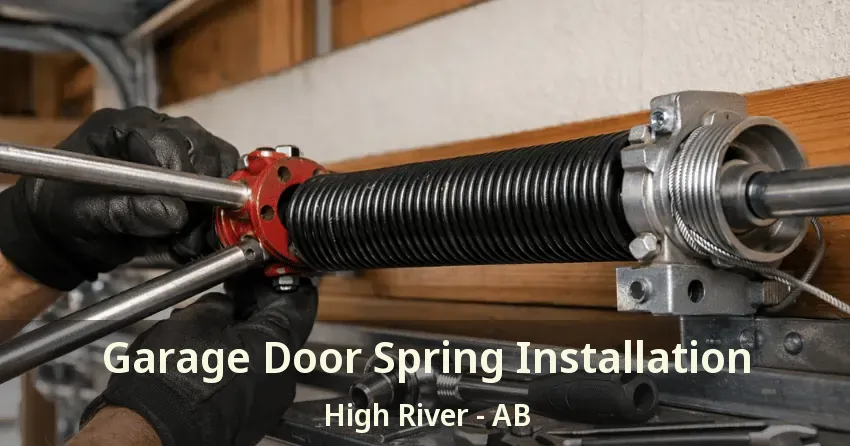 Garage Door Spring Installation High River - AB