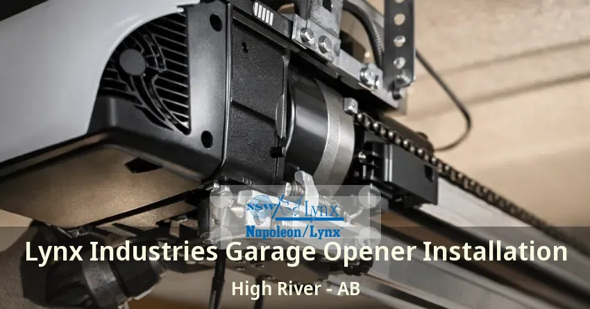 Lynx Industries Garage Opener Installation High River - AB