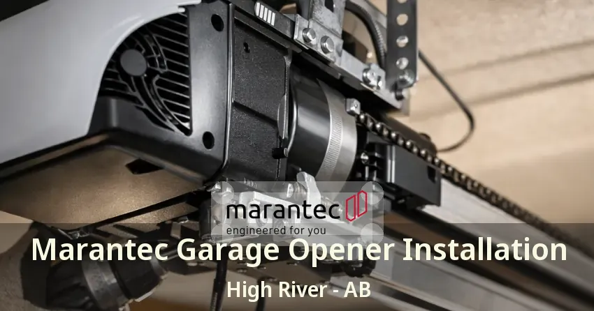 Marantec Garage Opener Installation High River - AB