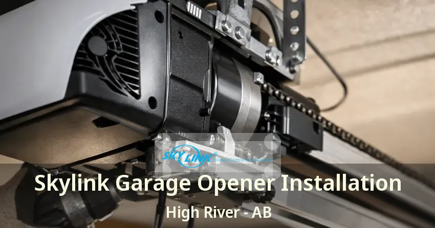 Skylink Garage Opener Installation High River - AB