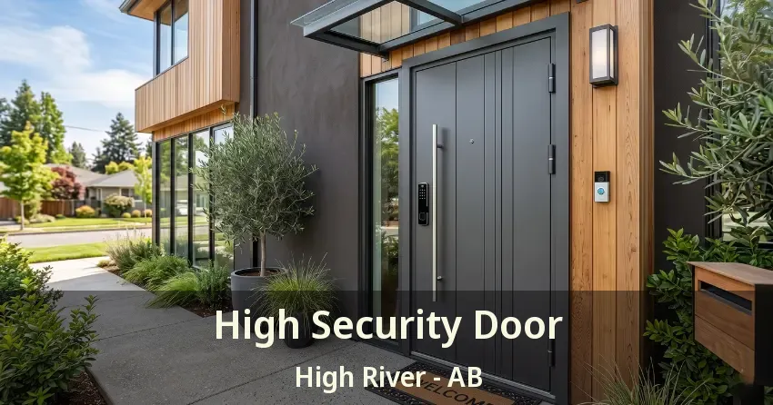 High Security Door High River - AB
