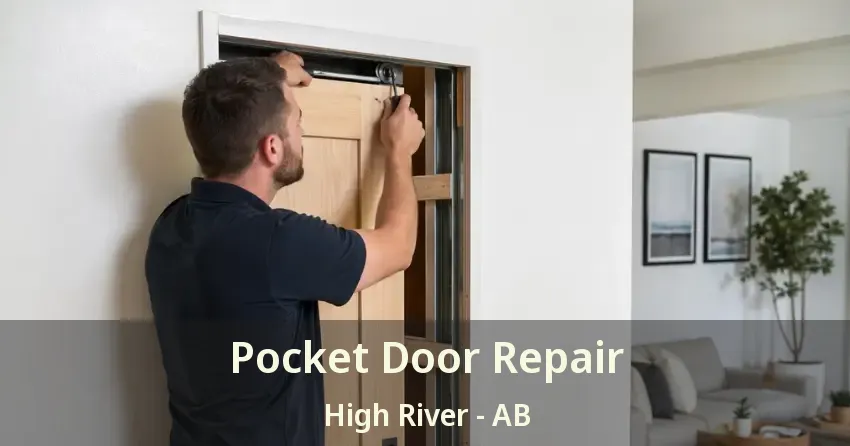 Pocket Door Repair High River - AB