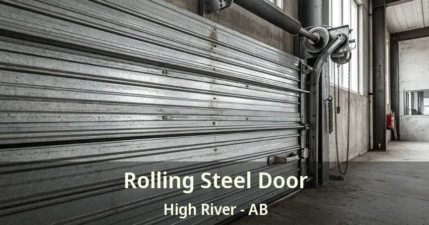 Rolling Steel Door High River - AB
