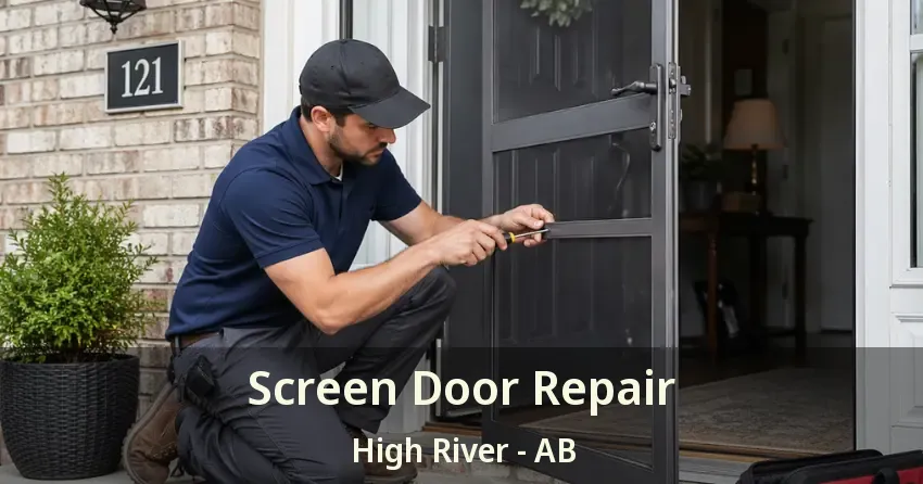 Screen Door Repair High River - AB Screen Door Repair High River - AB