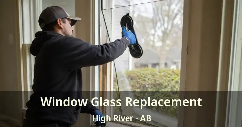 Window Glass Replacement High River - AB